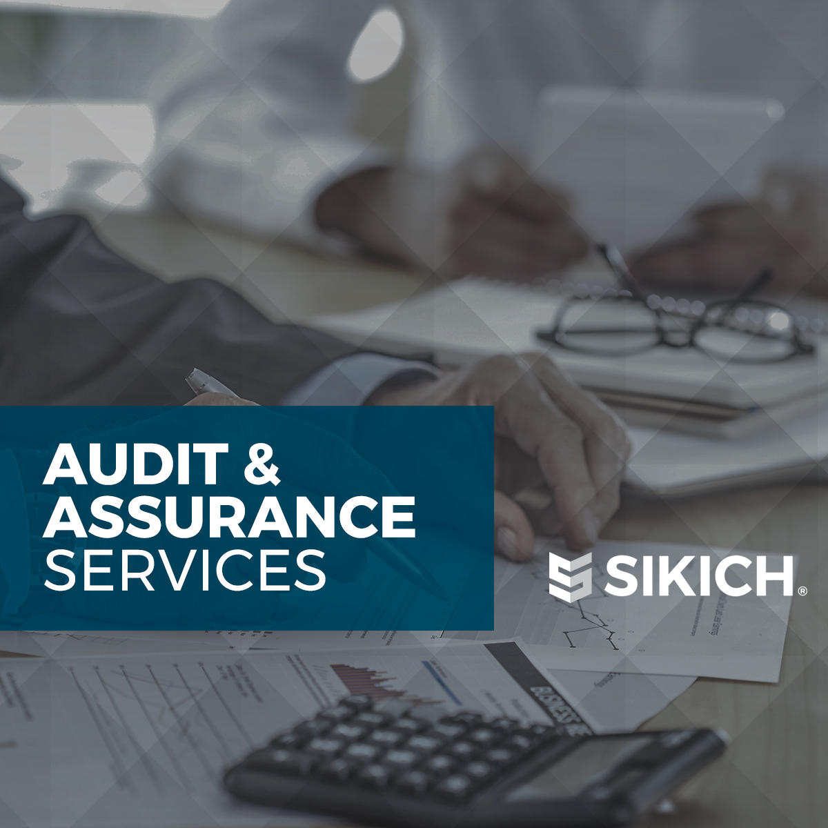 Audit and Assurance Services | Auditing Solutions | Sikich